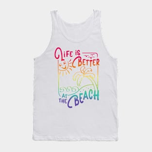 Life Is Better At The Beach Funny Summer Lover Tank Top